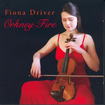 Orkney Fire by Fiona Driver