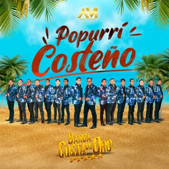 Popurrí Costeño by Banda Costa De Oro