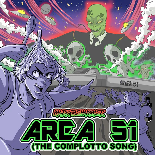 Area 51 - The complotto song