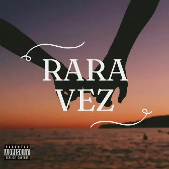 Rara Vez by 