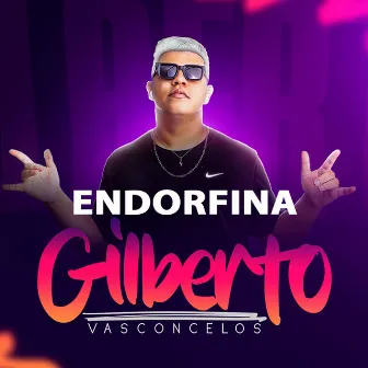 Endorfina by Gilberto Vasconcelos