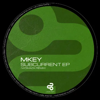 Subcurrent EP by MKEY (UK)