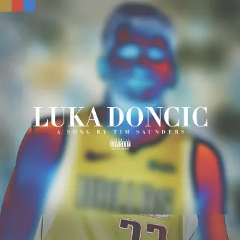 Luka Doncic by Tim Saunders