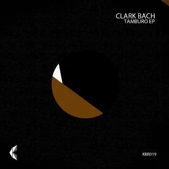 Tamburo EP by Clark Bach