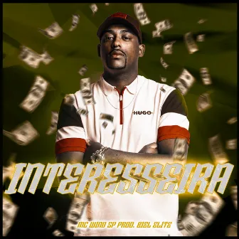 Interesseira by mc wind sp