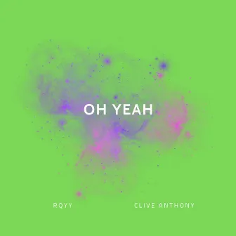 Oh Yeah by Rqyy