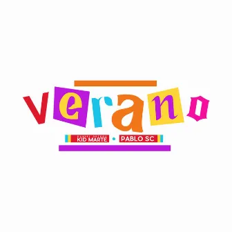 Verano by Kid Marte