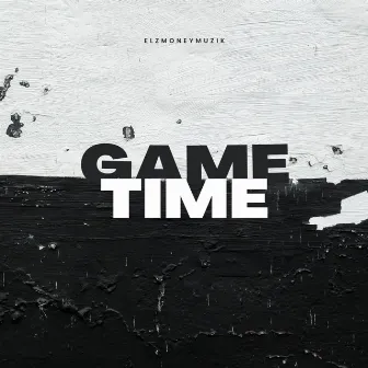 Game Time by Elzmoneymuzik