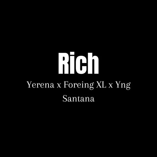 Rich