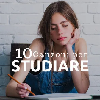 10 Canzoni per Studiare Bene Senza Averne Voglia by Study Music Specialists