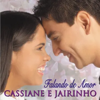 Falando de Amor by Cassiane e Jairinho