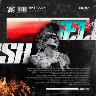 Selfish by Mike Touch