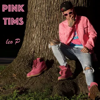 Pink Tims by Leo P