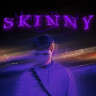 Skinny by 