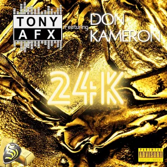 24k by Tony AFX