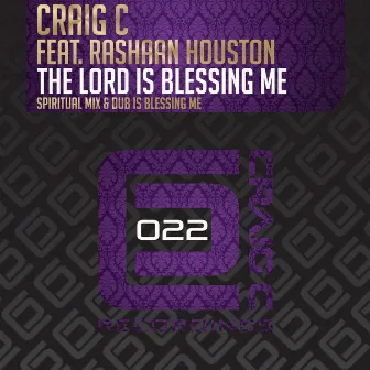 The Lord Is Blessing Me by Craig C