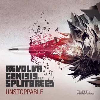 Unstoppable (feat. Splitbreed) by Genisis