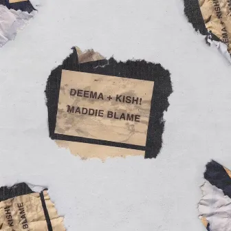 Maddie & Blame by Deema