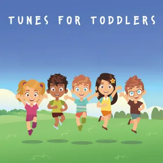 Tunes for Toddlers by Tunes for Toddlers