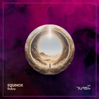 Equinox by Dubsy