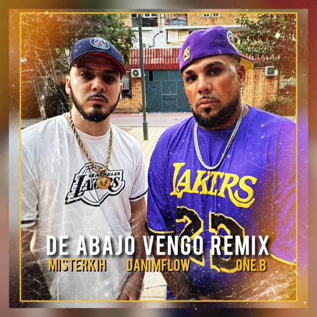 De Abajo Vengo - Remix