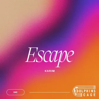 Escape by K A R I M