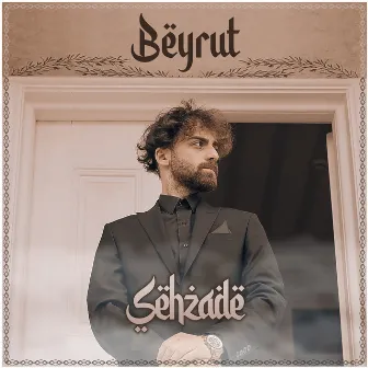 Beyrut by Şehzade