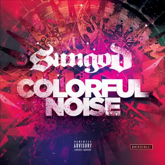 Colorful Noise by Sun God