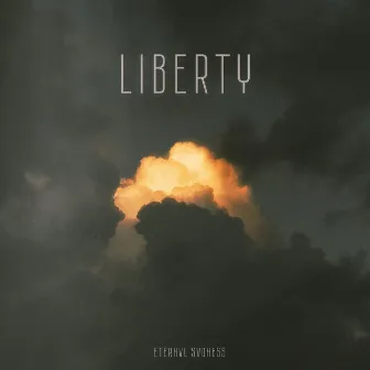 LIBERTY by ETERNVL SVDNESS