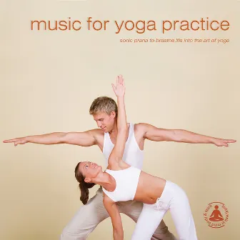 Music for Yoga Practice by Oliver Gillespie