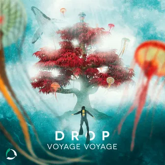 Voyage Voyage by DROP