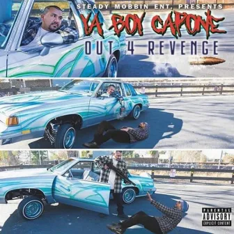 Out 4 Revenge by Ya Boy Capone