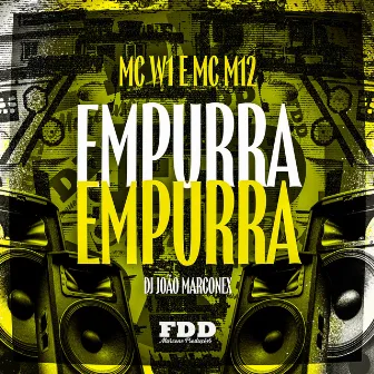 Empurra Empurra by DJ João Marconex