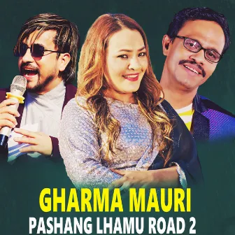 Gharma Mauri Pashang Lhamu Road 2 by Madan Thapa