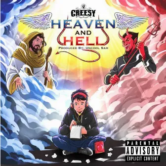 Heaven And Hell by Greesy