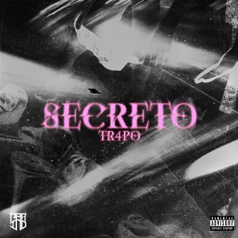 Secreto by TR4PO