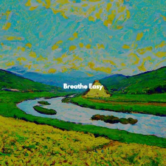 Breathe Easy by Unknown Artist