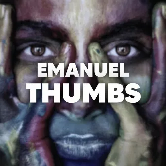 Thumbs by Emanuel