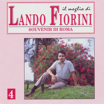 Il Meglio Di Lando Fiorini Vol 4 by Lando Fiorini