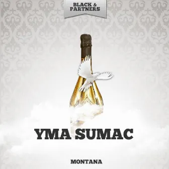 Montana by Yma Sumac