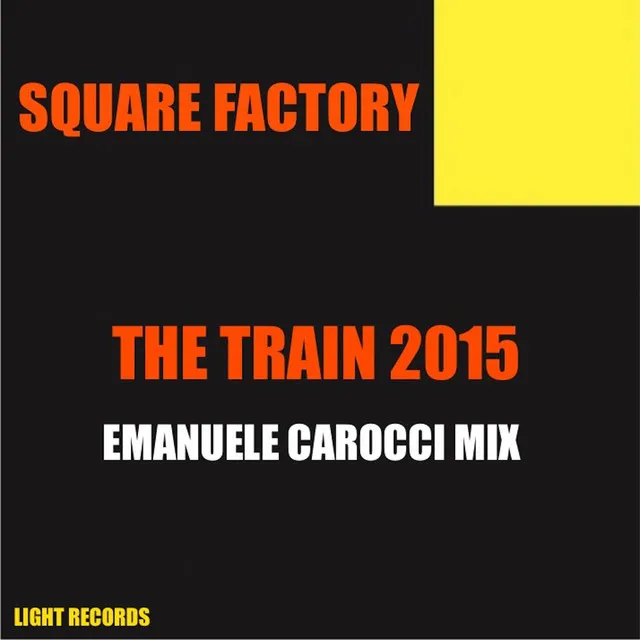 The Train 2015 - Emanuele Carocci Mix