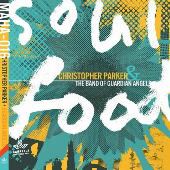 Soul Food by Christopher Parker