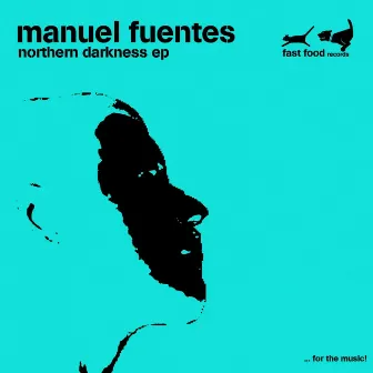 Northern Darkness (Remixes Part 2) by Manuel Fuentes