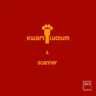 Kwartludium & Scanner by Kwartludium