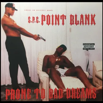 Prone to Bad Dreams by Point Blank