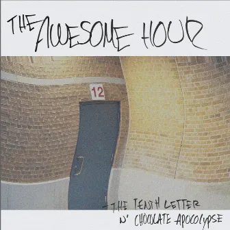 The Awesome Hour by The Tenth Letter