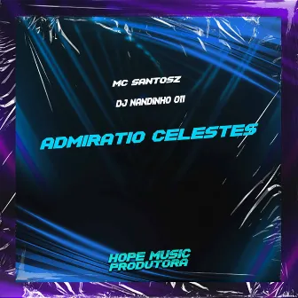 Admiratio Celestes by MC SANTOSZ