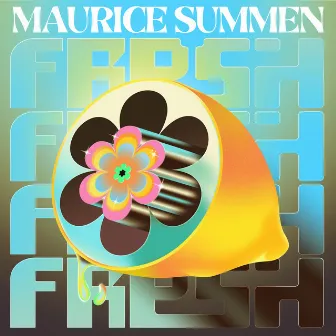 fRESH by Maurice Summen