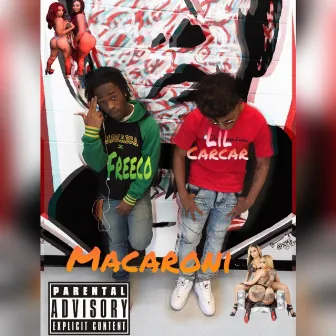 Macaroni by Lil Carcar