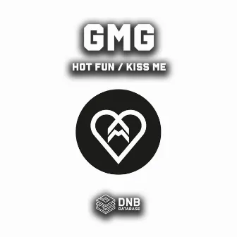 Hot Fun / Kiss Me by GMG